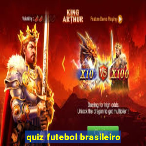 quiz futebol brasileiro